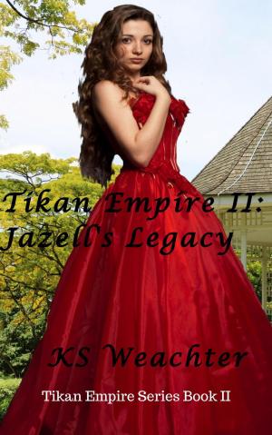 Cover of the book Tikan Empire II: Jazell's Legacy by Miranda Joyce
