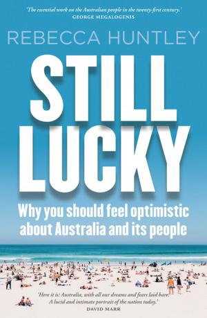 Cover of the book Still Lucky by Luke Wallis, Jeff Jenkins, Mark Opitz