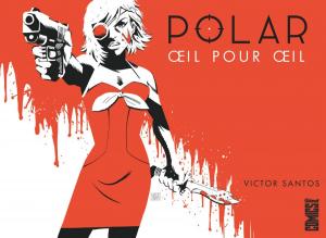 Cover of the book Polar - Tome 02 by Joe Harris, Michael Walsh, Bannister