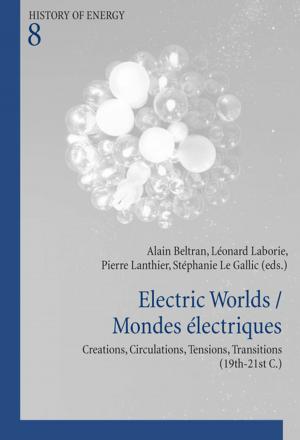 Cover of the book Electric Worlds / Mondes électriques by Torben Westerhoff