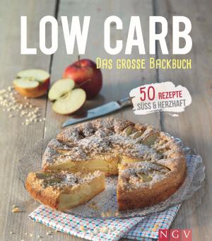 Cover of the book Low Carb - Das große Backbuch by Mara Engel, Angela Lehmbach, Yvonne Markus, Annika Schlouck
