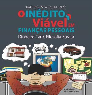 Cover of the book O inédito viável em finanças pessoais by Chrystal Mahan