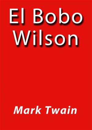 Book cover of El bobo Wilson