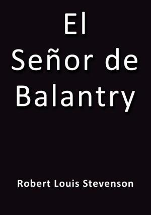 bigCover of the book El señor de Balantry by 