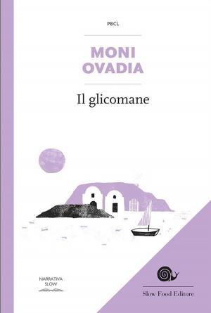 Cover of the book Il glicomane by Rick Tramonto, Mary Goodbody