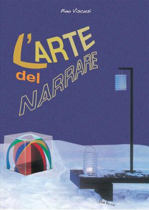 Cover of the book L'Arte del Narrare by Gustave Flaubert