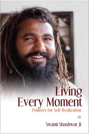 bigCover of the book Living Every Moment: Pointers for Self-Realization by 