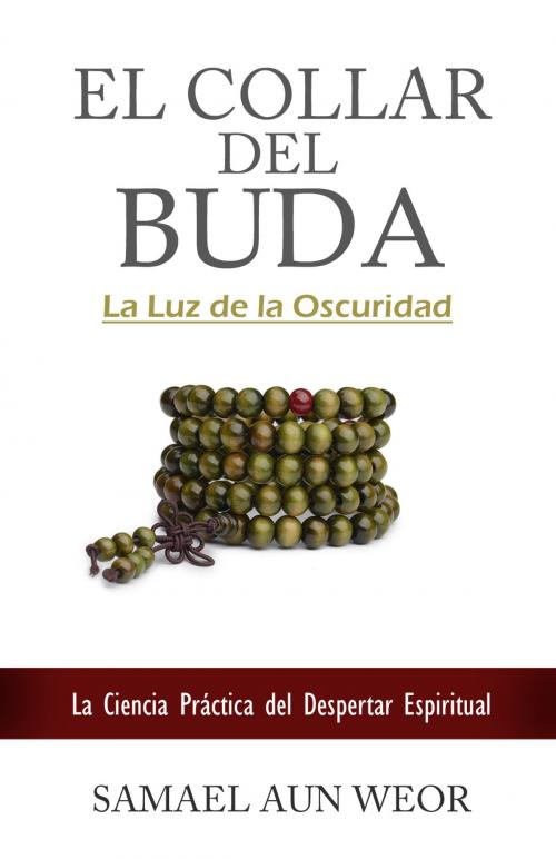 Cover of the book EL COLLAR DEL BUDA by Samael Aun Weor, LDS