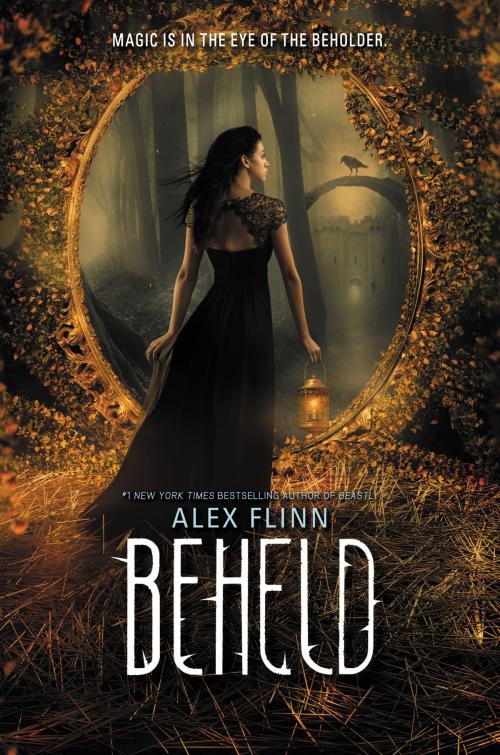 Cover of the book Beheld by Alex Flinn, HarperTeen