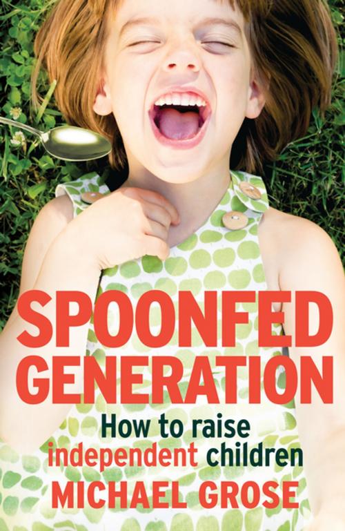 Cover of the book Spoonfed Generation by Michael Grose, Penguin Random House Australia