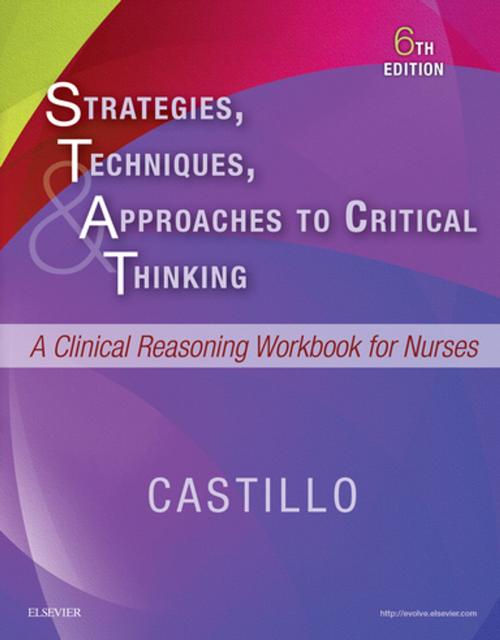 Cover of the book Strategies, Techniques, & Approaches to Critical Thinking - E-Book by Sandra Luz Martinez de Castillo, EdD, RN, Elsevier Health Sciences