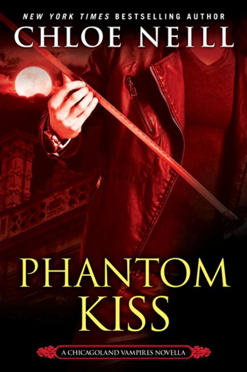 Cover of the book Phantom Kiss by Chloe Neill, Penguin Publishing Group