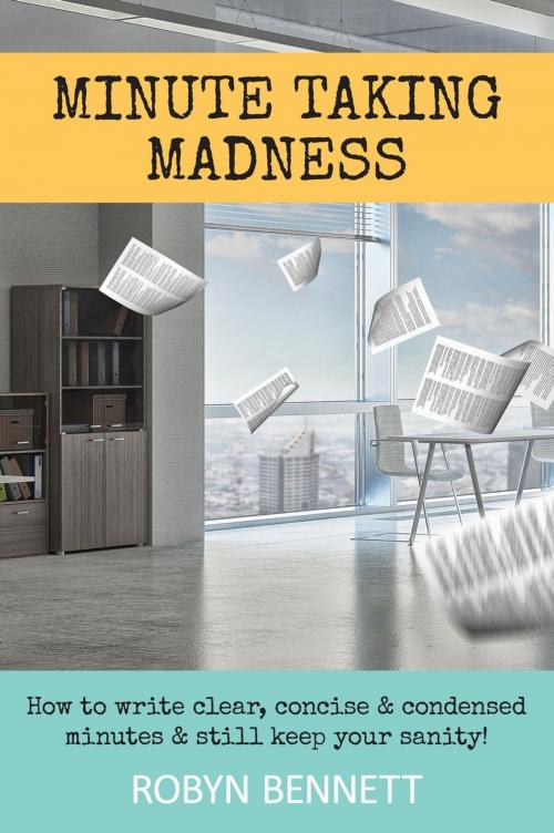 Cover of the book Minute Taking Madness by Robyn Bennett, Books in the Vines