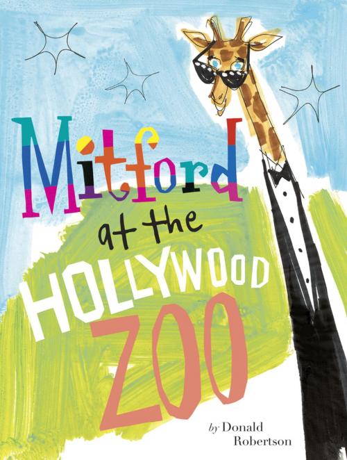 Cover of the book Mitford at the Hollywood Zoo by Donald Robertson, Penguin Young Readers Group