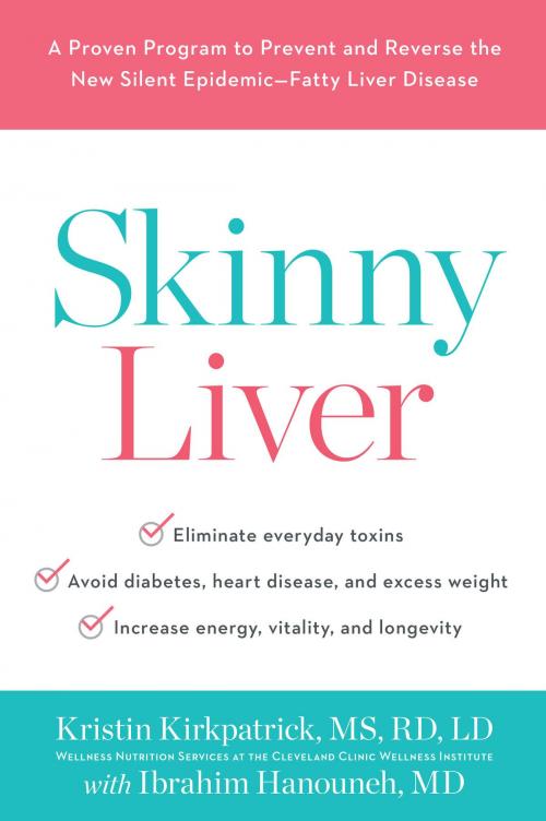 Cover of the book Skinny Liver by Kristin Kirkpatrick, Ibrahim Hanouneh, Hachette Books