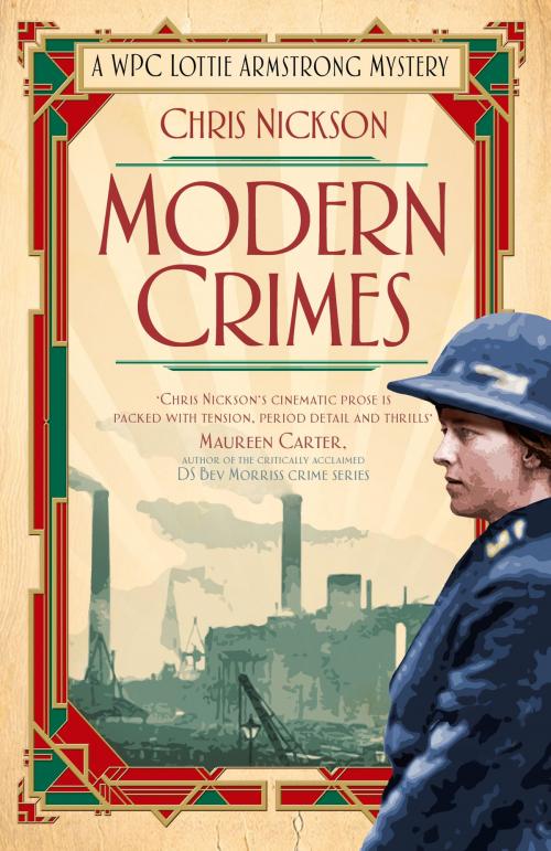 Cover of the book Modern Crimes by Chris Nickson, The History Press