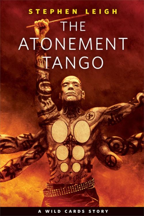 Cover of the book The Atonement Tango by Stephen Leigh, Tom Doherty Associates