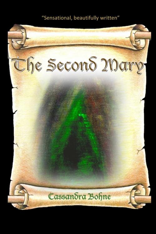 Cover of the book The Second Mary by Cassandra Bohne, Tribulation Publishing