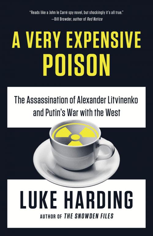 Cover of the book A Very Expensive Poison by Luke Harding, Knopf Doubleday Publishing Group