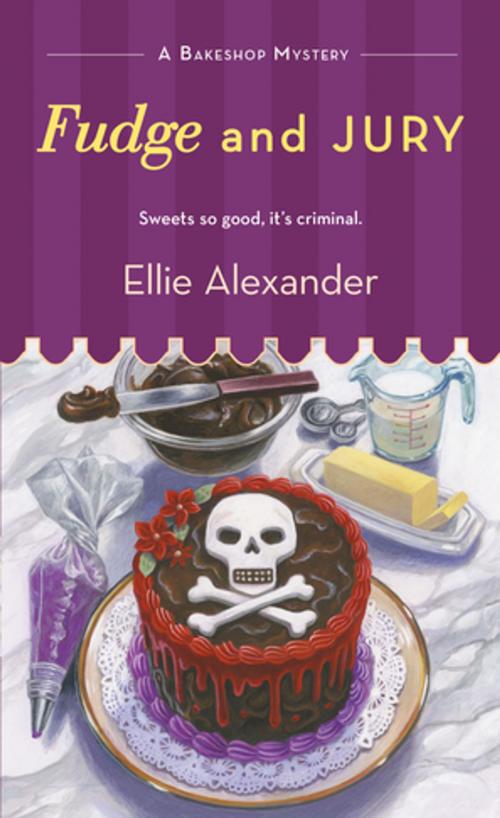 Cover of the book Fudge and Jury by Ellie Alexander, St. Martin's Press