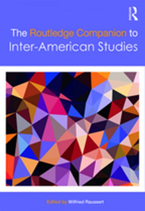 Cover of the book The Routledge Companion to Inter-American Studies by , Taylor and Francis