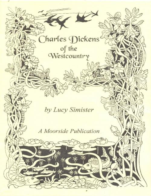 Cover of the book Charles Dickens of the Westcountry by Lucy Simister, Lulu.com