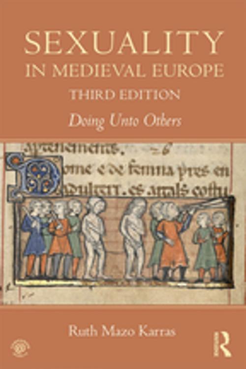 Cover of the book Sexuality in Medieval Europe by Ruth Mazo Karras, Taylor and Francis