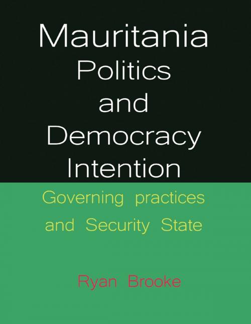 Cover of the book Mauritania Politics and Democracy Intention by Ryan Brooke, Lulu.com