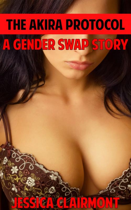 Cover of the book The Akira Protocol: A Gender Swap Story by Jessica Clairmont, Quixerotic