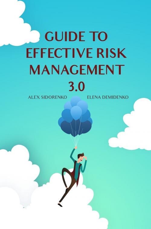 Cover of the book Guide to effective risk management 3.0 by Alex Sidorenko, Alex Sidorenko