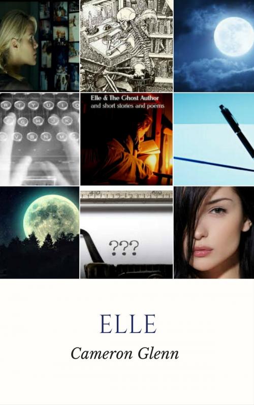 Cover of the book Elle by Cameron Glenn, Cameron Glenn