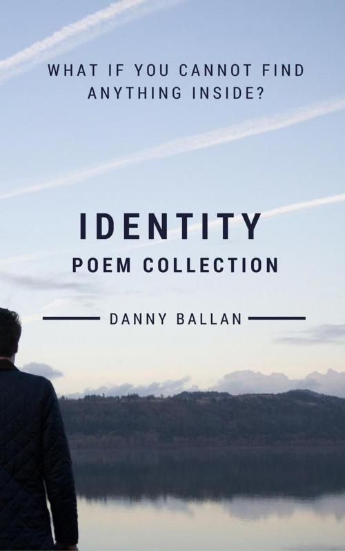 Cover of the book Identity by Danny Ballan, Danny Ballan