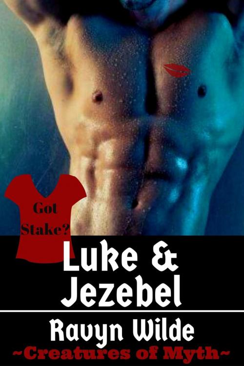 Cover of the book Luke & Jezebel by Ravyn Wilde, Ravyn Wilde