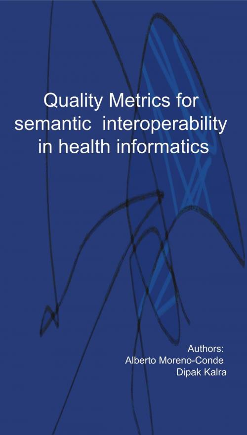 Cover of the book Quality metrics for semantic interoperability in Health Informatics by Alberto Moreno Conde, Dipak Kalra, Biomedical Informatics Handbook