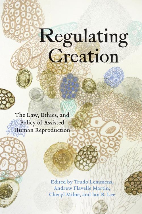 Cover of the book Regulating Creation by , University of Toronto Press, Scholarly Publishing Division