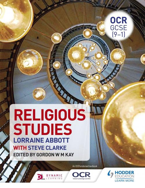 Cover of the book OCR GCSE (9-1) Religious Studies by Lorraine Abbott, Steve Clarke, Hodder Education