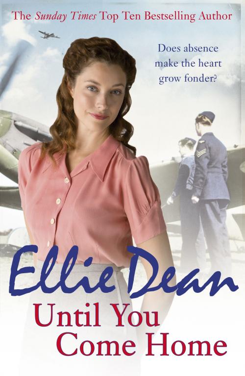 Cover of the book Until You Come Home by Ellie Dean, Random House