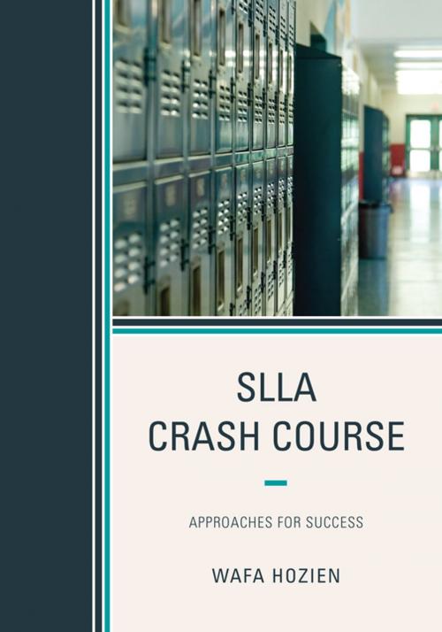 Cover of the book SLLA Crash Course by Ph. D Hozien, Rowman & Littlefield Publishers