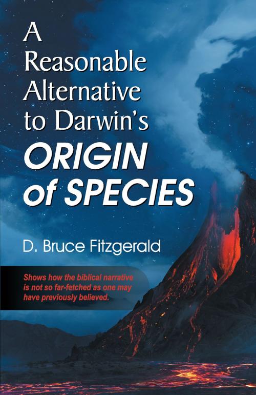 Cover of the book Reasonable Alternative to Darwin's Origin of Species, A by D. Bruce Fitzgerald, Aspect Books