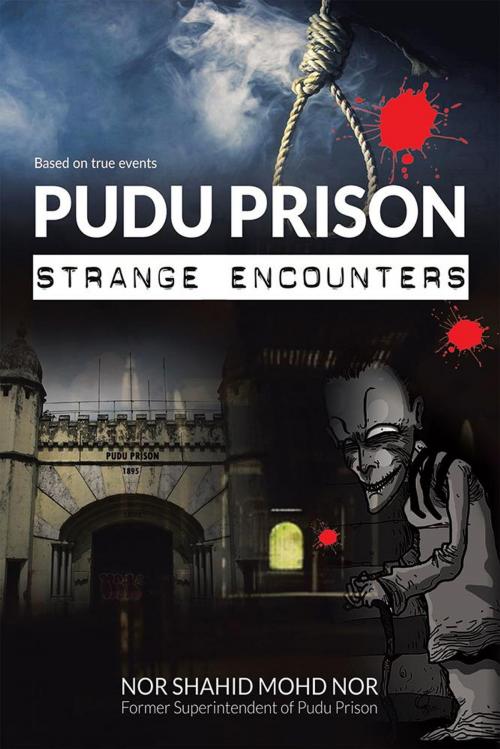 Cover of the book Pudu Prison by Nor Shahid Mohd Nor, Partridge Publishing Singapore