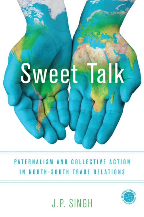 Cover of the book Sweet Talk by J. P. Singh, Stanford University Press