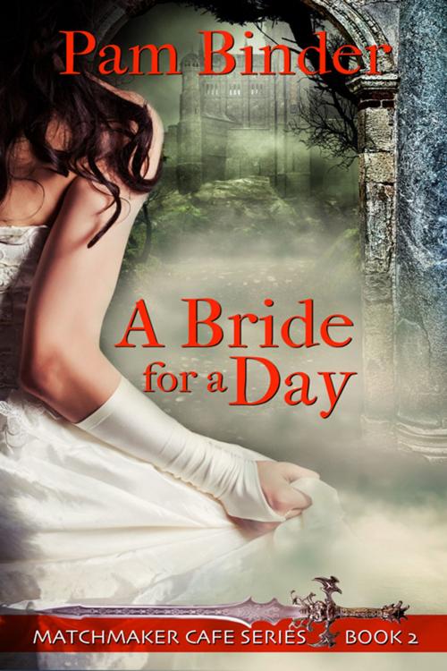 Cover of the book A Bride for a Day by Pam  Binder, The Wild Rose Press, Inc.