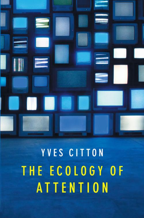 Cover of the book The Ecology of Attention by Yves Citton, Wiley