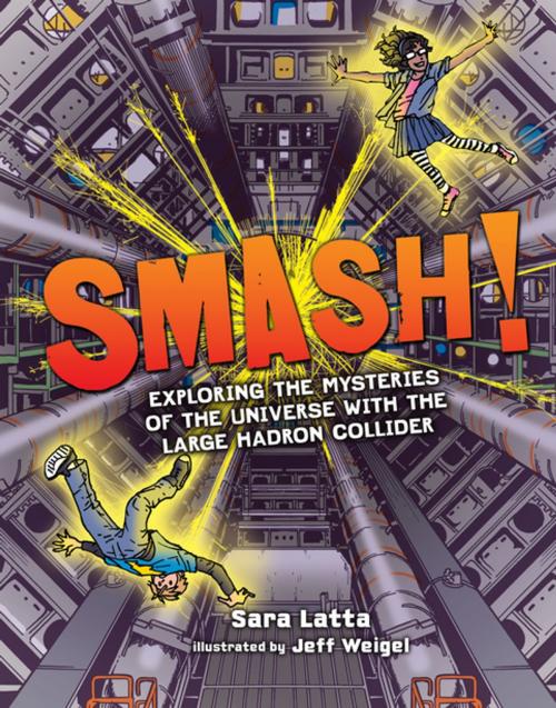 Cover of the book Smash! by Sara Latta, Lerner Publishing Group