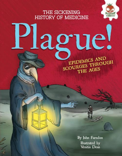 Cover of the book Plague! by John Farndon, Lerner Publishing Group