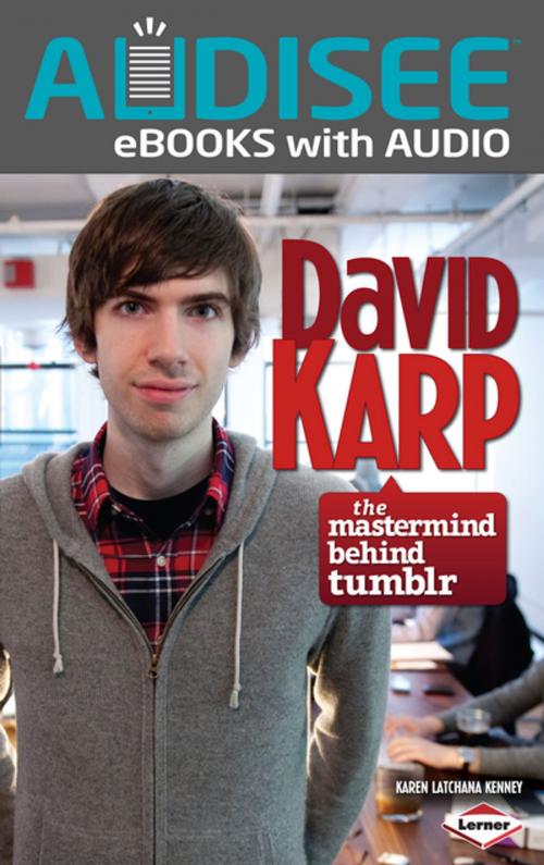 Cover of the book David Karp by Karen Latchana Kenney, Lerner Publishing Group