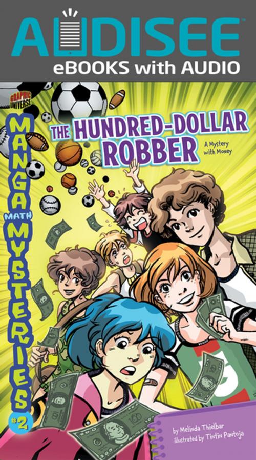 Cover of the book The Hundred-Dollar Robber by Melinda Thielbar, Lerner Publishing Group