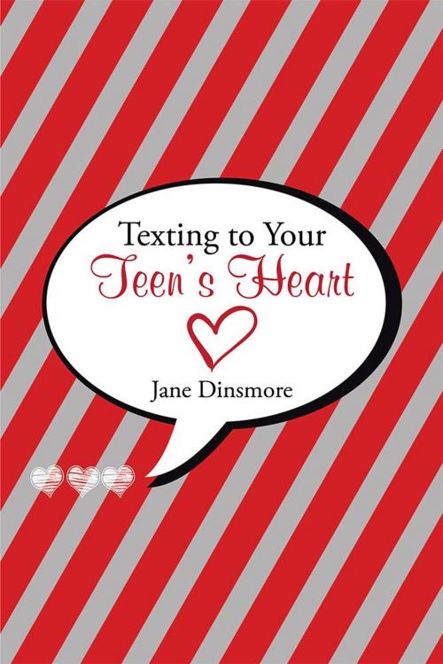 Cover of the book Texting to Your Teen’S Heart by Jane Dinsmore, WestBow Press