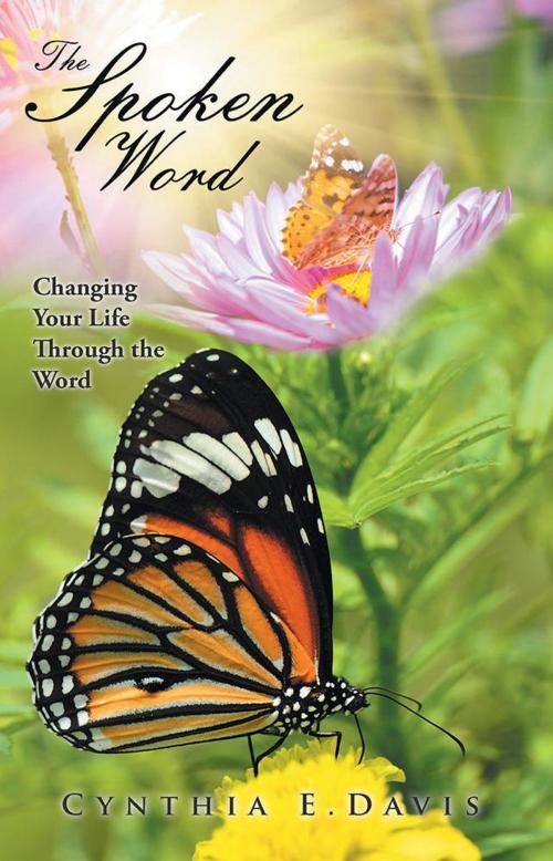 Cover of the book The Spoken Word by Cynthia E. Davis, WestBow Press