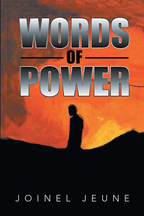 Cover of the book Words of Power by Joinel Jeune, Xlibris US